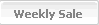 Weekly Sale